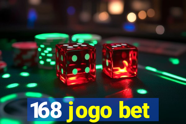 168 jogo bet